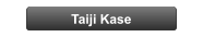 Taiji Kase